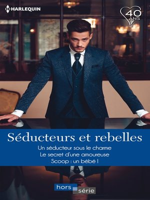 cover image of Séducteurs et rebelles